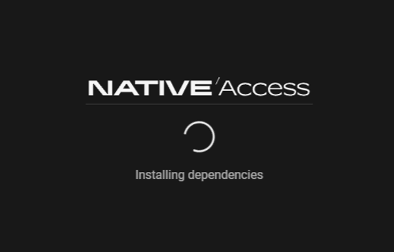 Native Access が起動時に「Installing Dependencies」でフリーズして